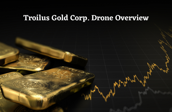 Troilus Gold Corp. Drone Overview