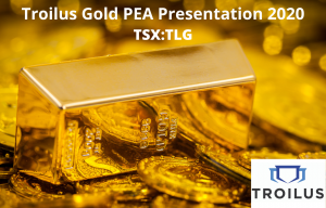 Troilus Gold PEA Presentation 2020