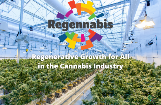 Regenerative Growth in the Cannabis Industry