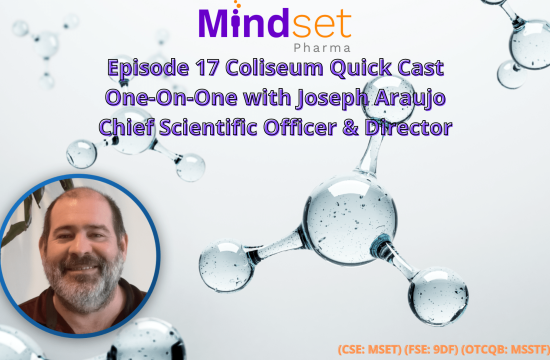 EP.17: The Person Behind the Science at Mindset Pharma “ Co-Founder &#038; CSO Joseph Araujo takes the wheel”