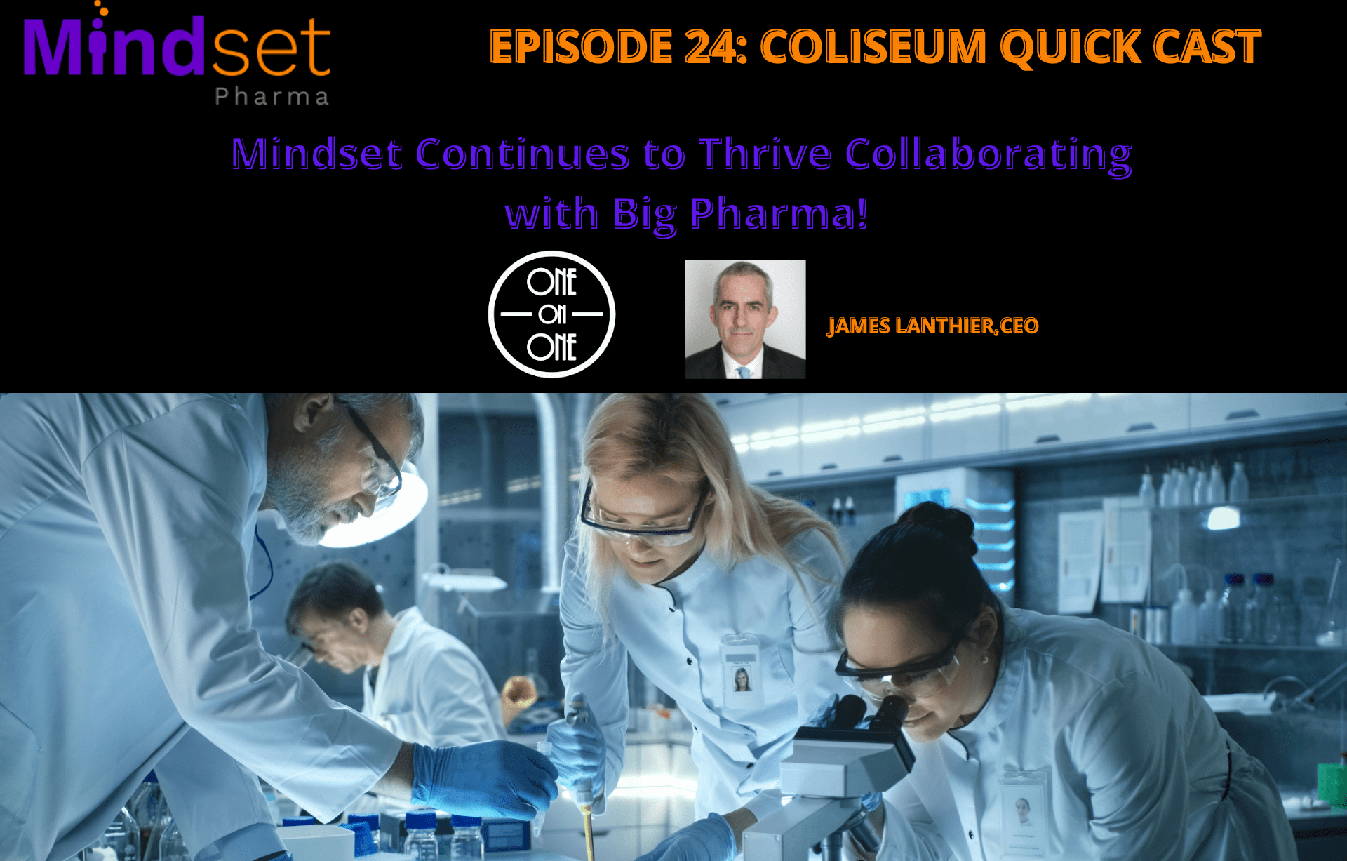 EP.24: Mindset Continues To Thrive Collaborating With Big Pharma!!