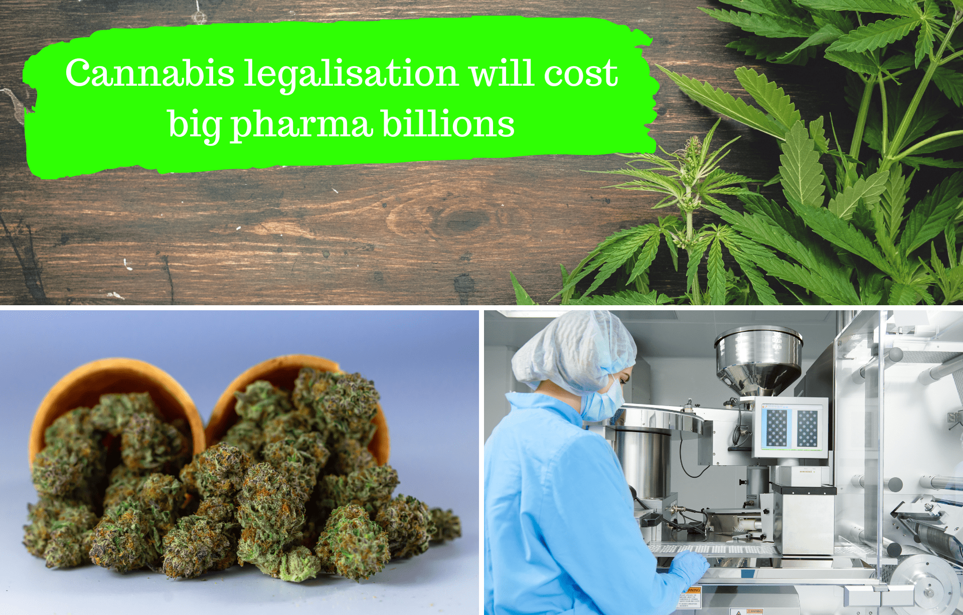 Cannabis legalization will cost big pharma billions