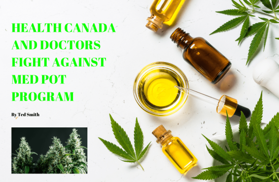 Health Canada &#038; Doctors Fight Against Med Pot Program