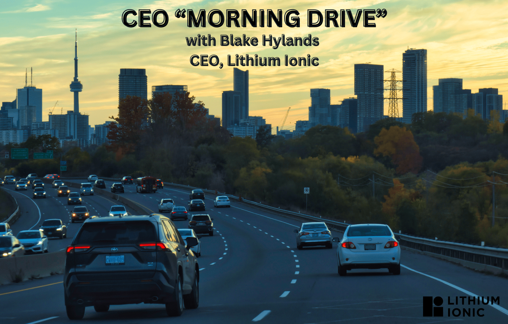 CEO “Morning Drive” Episode 1 with Blake Hylands, CEO of Lithium Ionic Corp.