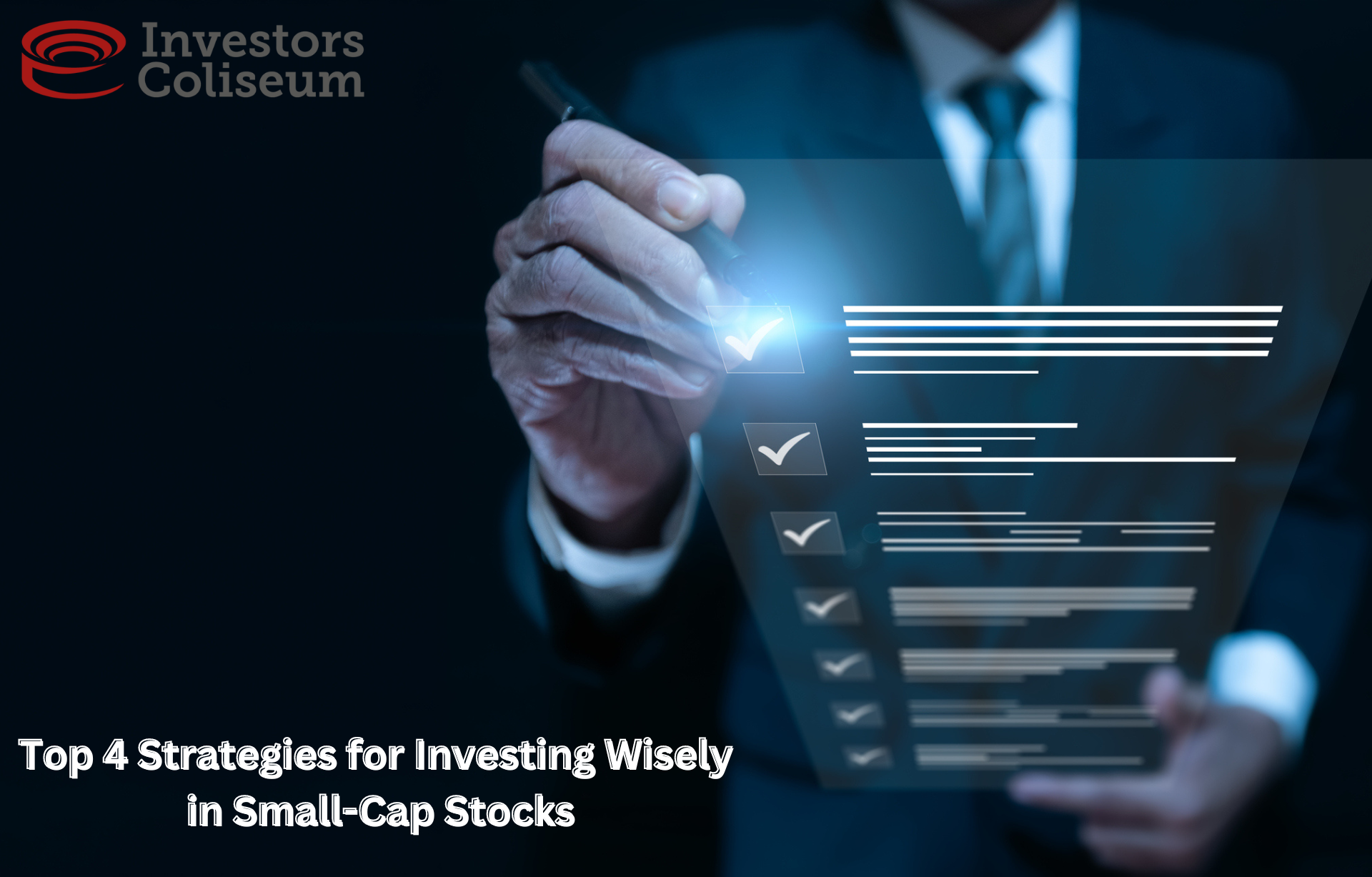 Top 4 Strategies for Investing Wisely in Small-Cap Stocks