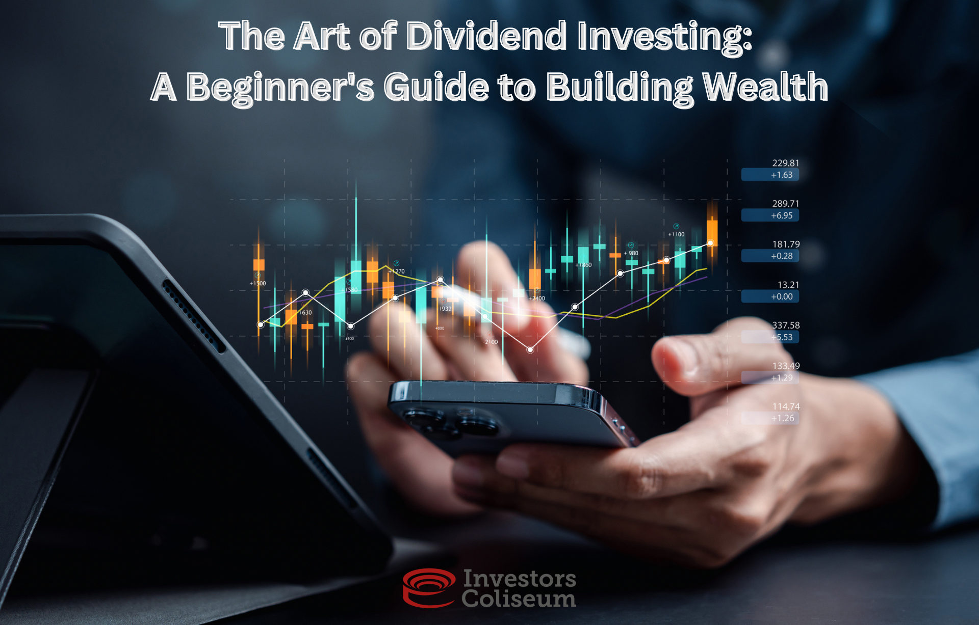 The Art of Dividend Investing: A Beginner&#8217;s Guide to Building Wealth